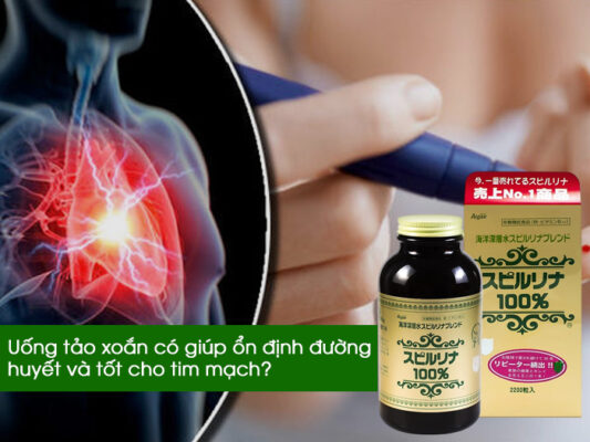 Uống tảo xoắn có giúp ổn định đường huyết và tốt cho tim mạch?